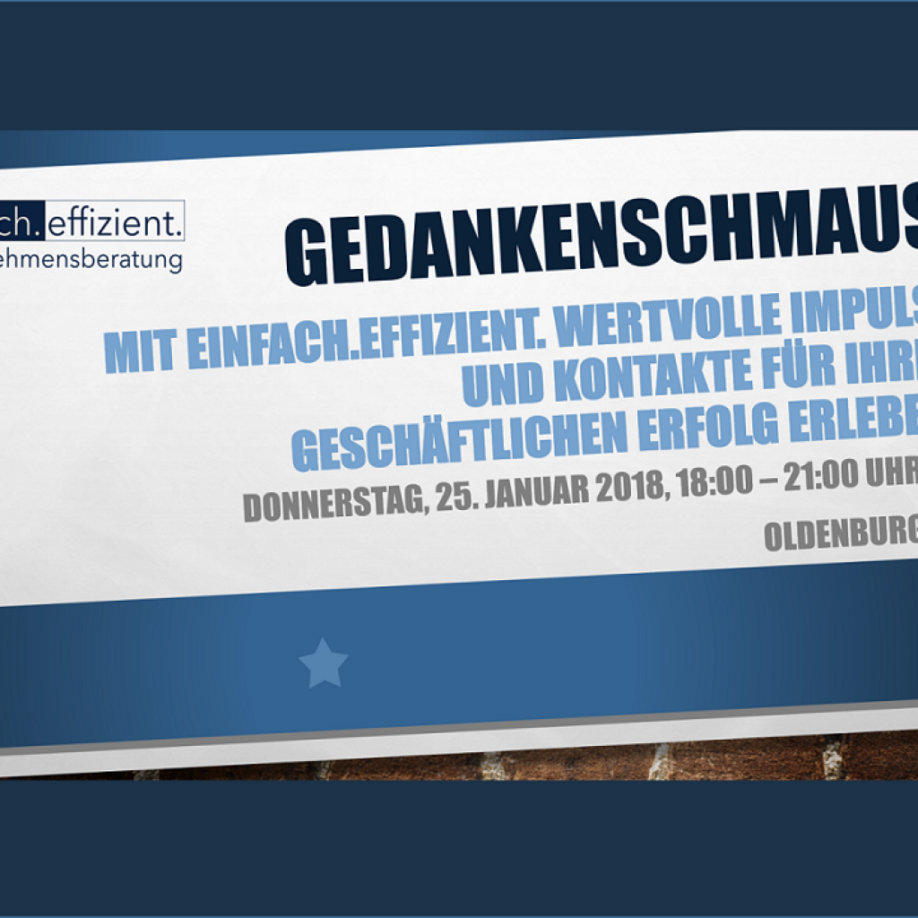 Wirtschaftsevent 2018 Gedankenschmaus Innovationsmanagement Event - einfach.effizient.-Unternehmensberatung Oldenburg